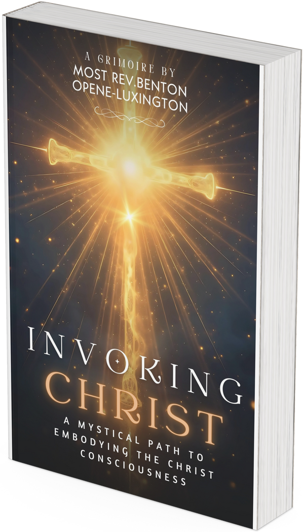 Invoking Christ: The Esoteric Path to Divine Embodiment