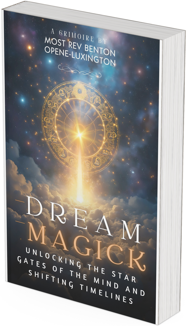 DREAM MAGICK: The Mind Science of Timeline Shifting and Reality Creation