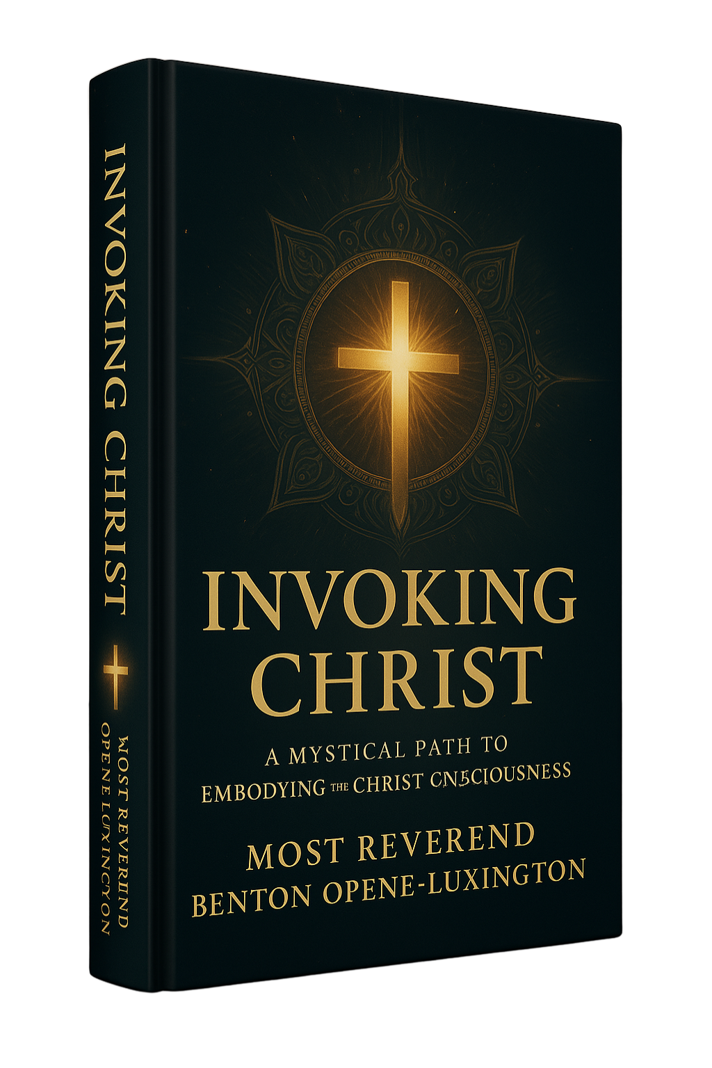 Invoking Christ: The Esoteric Path to Divine Embodiment