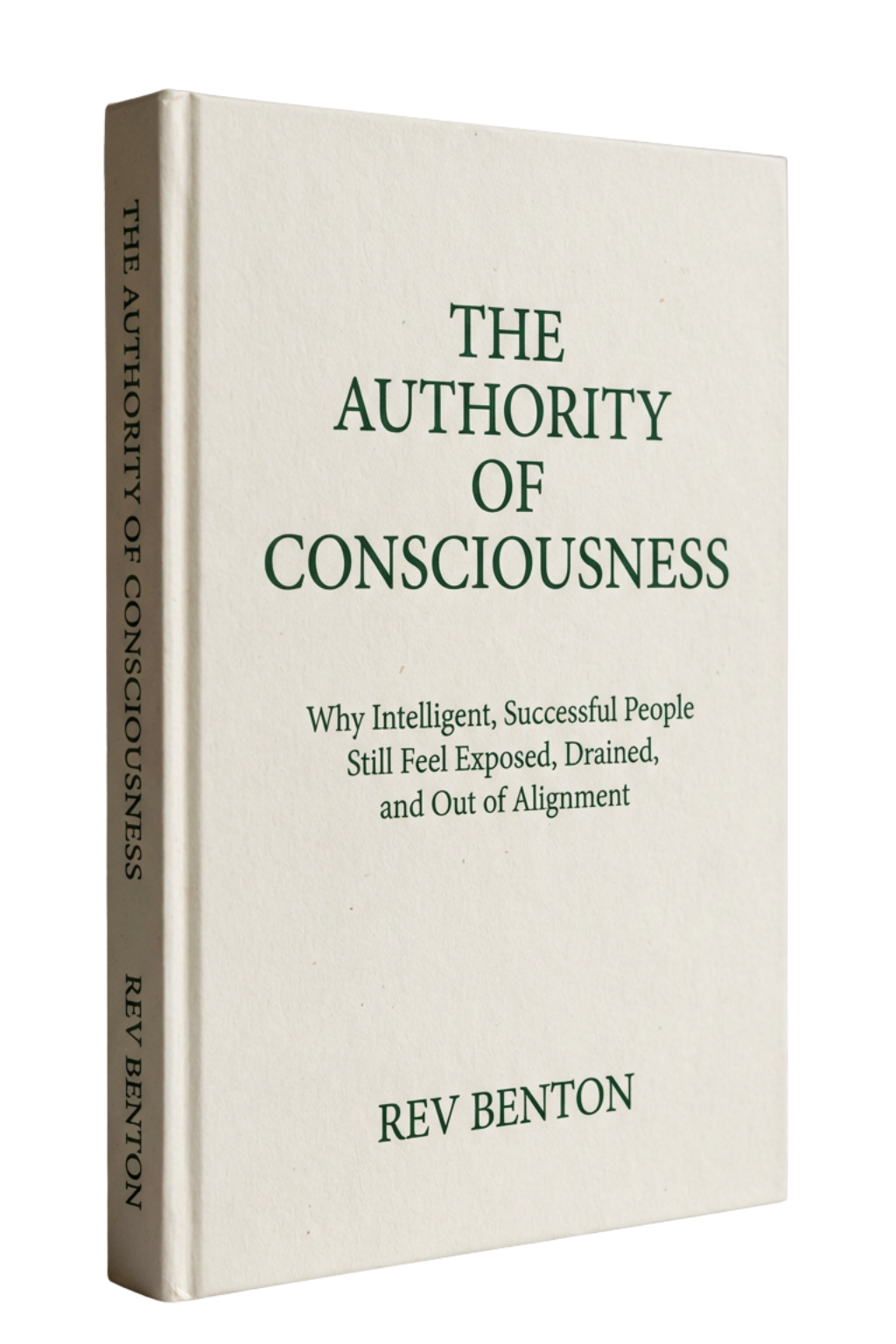 THE AUTHORITY OF CONSCIOUSNESS